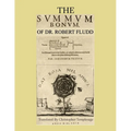 The Summum Bonum Of Dr. Robert Fludd