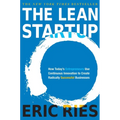 The Lean Startup: How Today's Entrepreneurs Use Continuous Innovation to Create Radically Successful Businesses