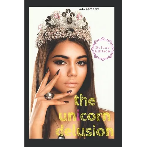 The Unicorn Delusion: How To Kill Your Inner Basic B