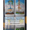 It's All In The Cards: Tarot Reading Made Easy: Workbook Edition with Revised Illustrations