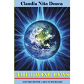 The Divine Laws: Use the Divine Laws to Increase!