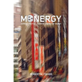 Monergy: Experience the Ultimate Energy of Money
