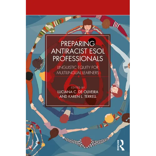 Preparing Antiracist ESOL Professionals: Linguistic Equity for Multilingual Learners