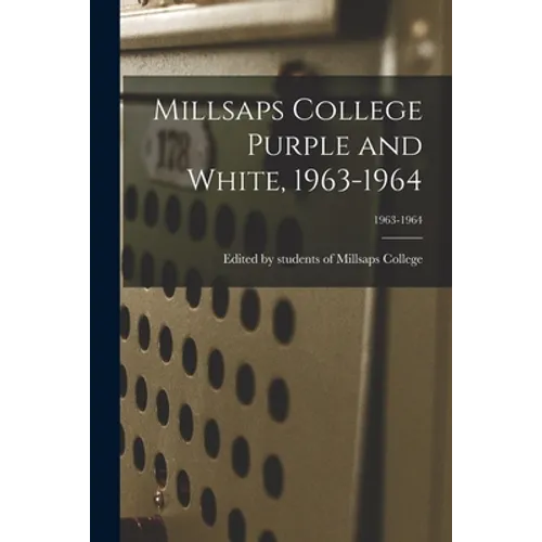 Millsaps College Purple and White, 1963-1964; 1963-1964