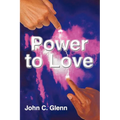 The Power to Love