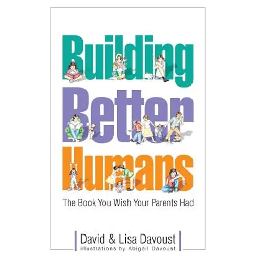 Building Better Humans