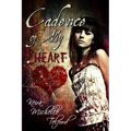 Cadence of My Heart