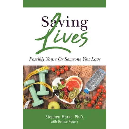 Saving Lives: Possibly Yours Or Someone You Love