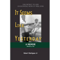 It Seems Like Yesterday: The secret to life is knowing how it will end