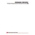 Demand Driven: 6 Steps to Building an Ecosystem of Demand for Your Business