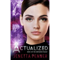 Actualized: Book 3 of the Configured Trilogy