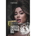Ariana Grande Bio: Icon In The Making Charting Her Rise From Teen Star To Global Superpower