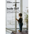 Inside OUT: Human Health and the Air-Conditioning Era