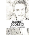 Rabbit Scorpio: The Combined Astrology Series