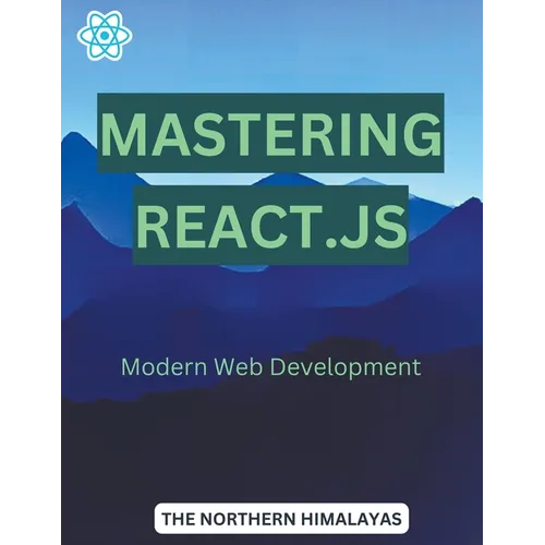 Mastering React.js: Modern Web Development