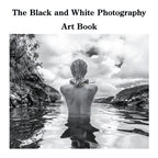 The Black and White Photography Art Book - Paperback