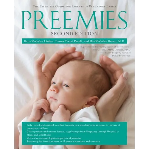 Preemies: The Essential Guide for Parents of Premature Babies