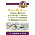 Master My Money: 16 Steps To Solve Your Money Problems & Create A Foundation For Financial Freedom