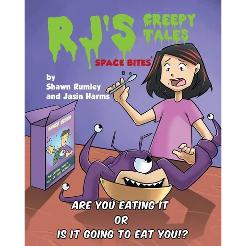 RJ's Creepy Tales - Space Bites