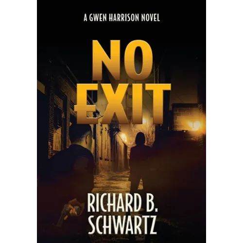 No Exit: A Gwen Harrison Novel