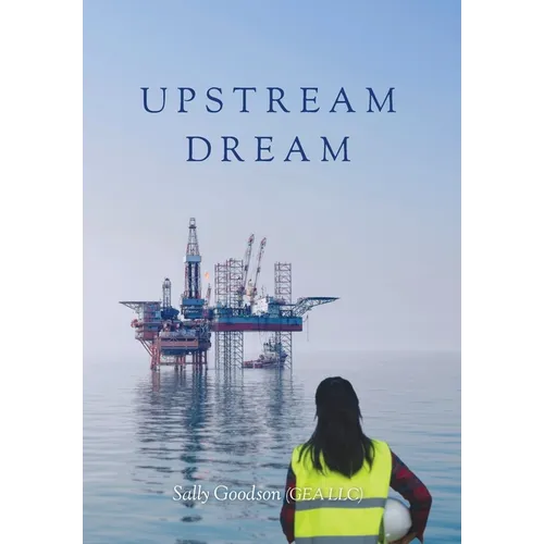 Upstream Dream