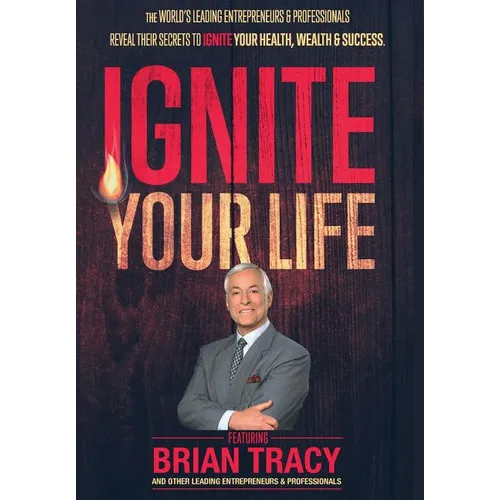 Ignite Your Life