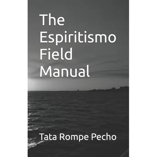 The Espiritismo Field Manual