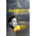 Faithful Is He