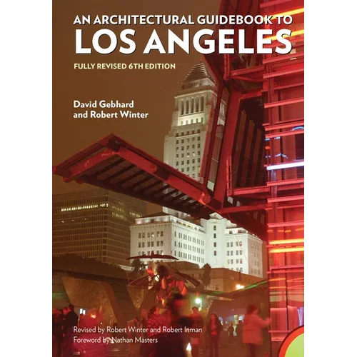 Architectural Guidebook to Los Angeles: Fully Revised 6th Edition