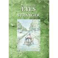 Through the Eyes of a Stranger