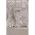 Love of Jesus: The Heart of Christianity