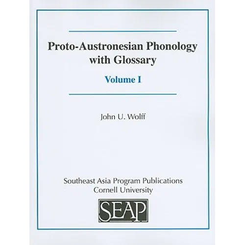 Proto-Austronesian Phonology with Glossary