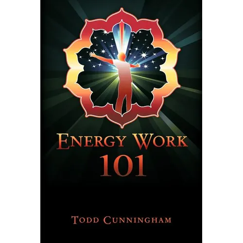 Energy Work 101
