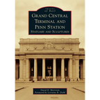 Grand Central Terminal and Penn Station: Statuary and Sculptures - Paperback