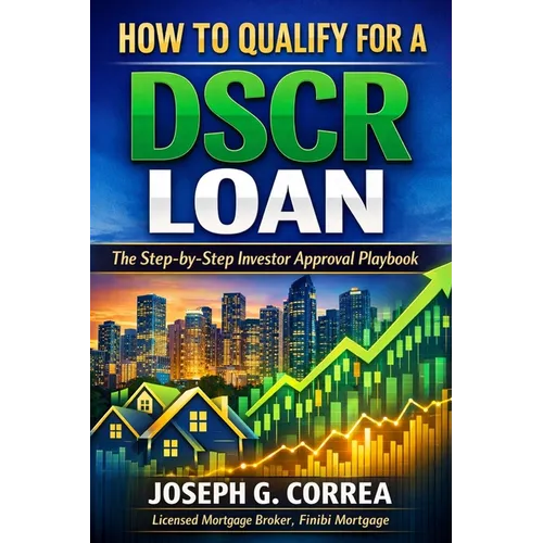 How to Qualify for a DSCR Loan: The Step-by-Step Investor Approval Playbook