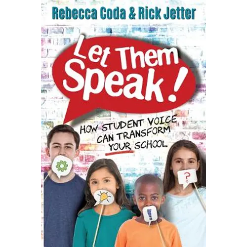 Let Them Speak: How Student Voice Can Transform Your School