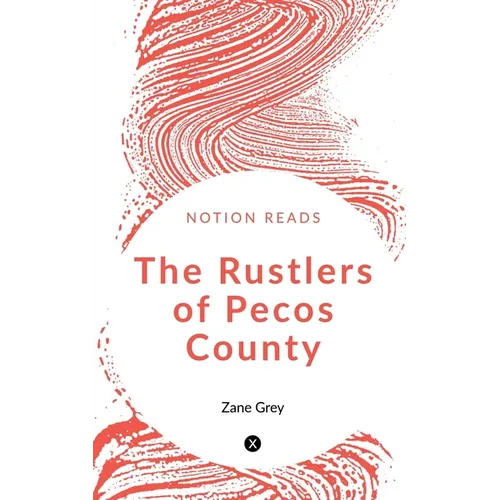 The Rustlers of Pecos County