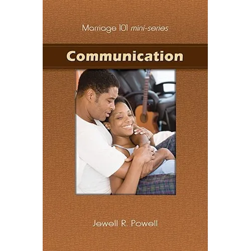 Marriage 101 Mini-Series: Communication