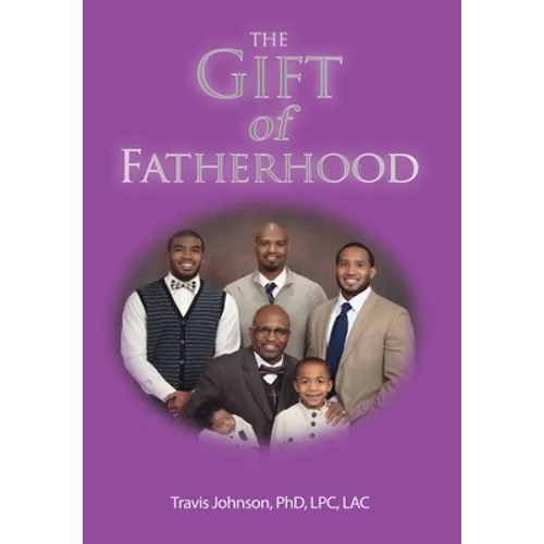 The Gift of Fatherhood