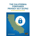 The California Consumer Privacy Act (CCPA): An implementation guide