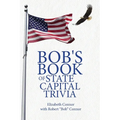 Bob's Book of State Capital Trivia