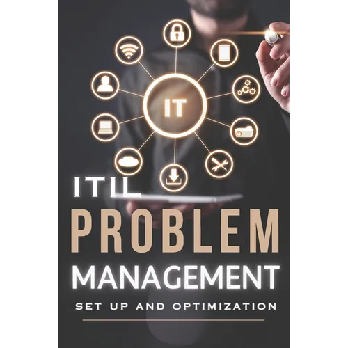 ITIL Problem Management - Set up and optimization