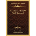 The Life And Time Of Adolf Kussmaul - Paperback