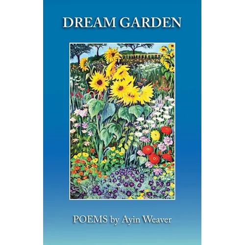 Dream Garden: Poems
