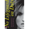 No Lifeguard on Duty: The Accidental Life of the World's First Supermodel