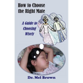 How to Choose the Right Mate: A Guide to Choosing Wisely