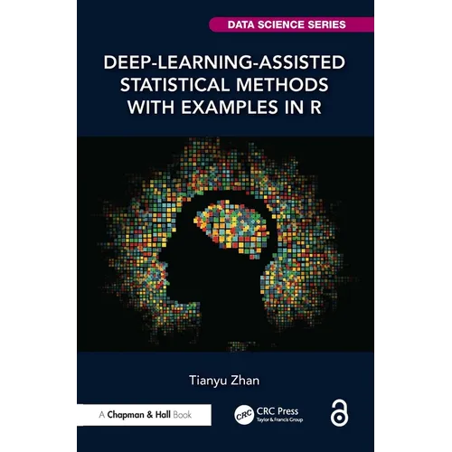 Deep-Learning-Assisted Statistical Methods with Examples in R