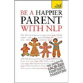Be a Happier Parent with NLP