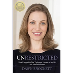 Unrestricted: How I Stepped Off the Tightrope, Learned to Say No, and Silenced Anorexia - Paperback