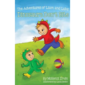 Dinosaurs Don't Bite: The Adventures of Liam and Luke